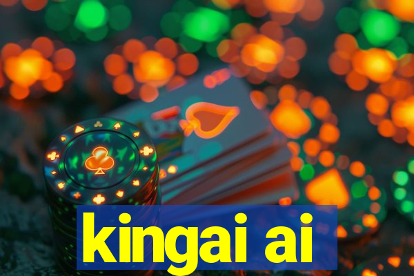 kingai ai